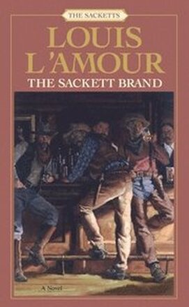 The Sackett Brand: The Sacketts