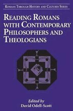 Reading Romans with Contemporary Philosophers and Theologians