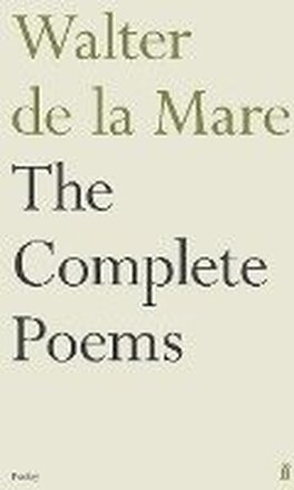 The Complete Poems of Walter de la Mare