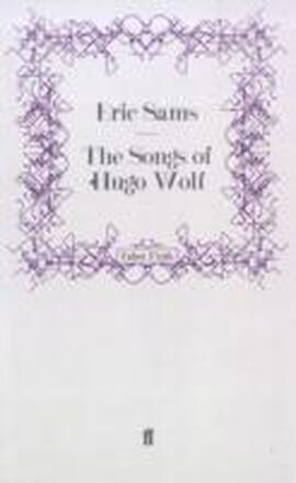 The Songs of Hugo Wolf