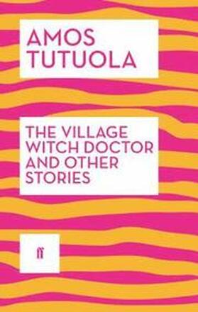 The Village Witch Doctor and Other Stories