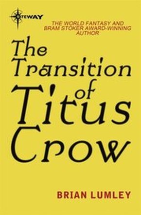 Transition of Titus Crow