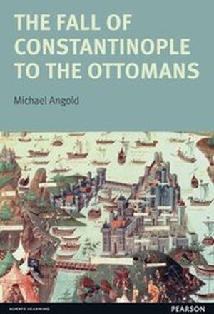 The Fall of Constantinople to the Ottomans