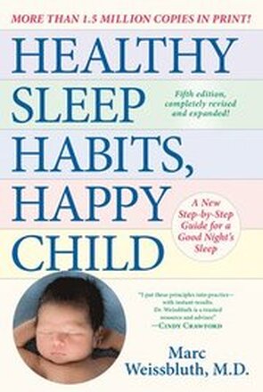 Healthy Sleep Habits, Happy Child, 5Th Edition