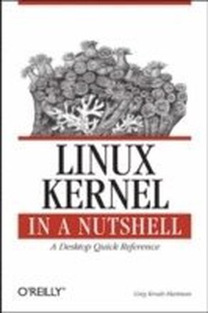 Linux Kernel in a Nutshell