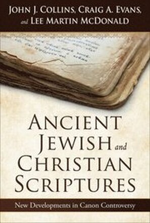 Ancient Jewish and Christian Scriptures