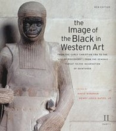 The Image of the Black in Western Art, Volume II