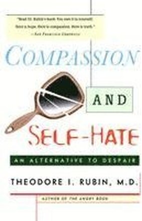 Compassion And Self Hate