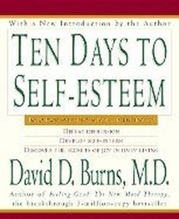 Ten Days to Self-esteem