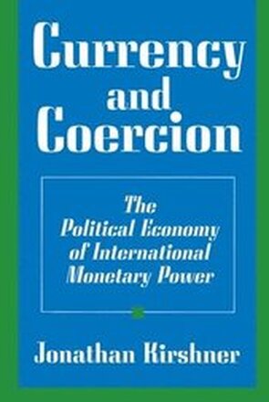 Currency and Coercion