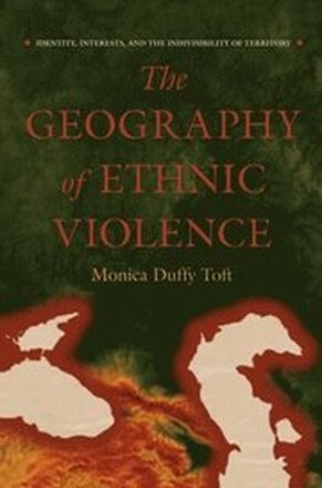 The Geography of Ethnic Violence