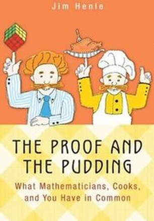 The Proof and the Pudding