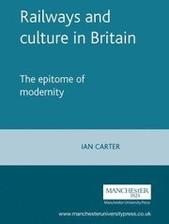 Railways and Culture in Britain