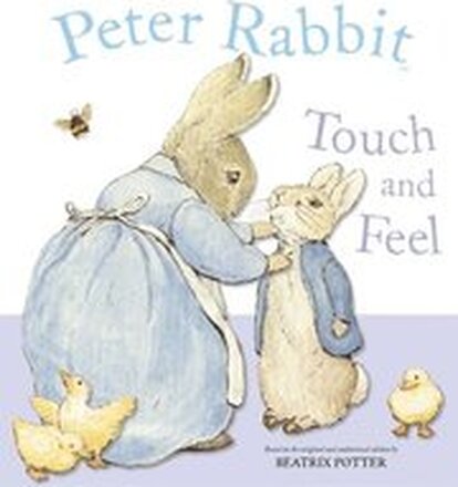 Peter Rabbit Touch And Feel Book