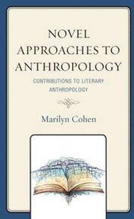 Novel Approaches to Anthropology