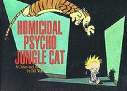 Homicidal Psycho Jungle Cat