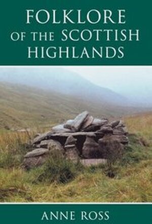 Folklore of the Scottish Highlands