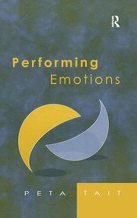 Performing Emotions