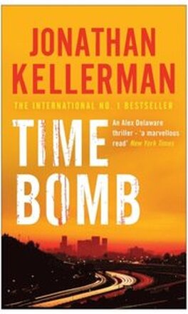 Time Bomb (Alex Delaware series, Book 5)