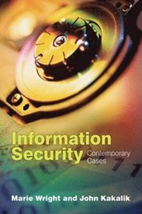Information Security: Contemporary Cases