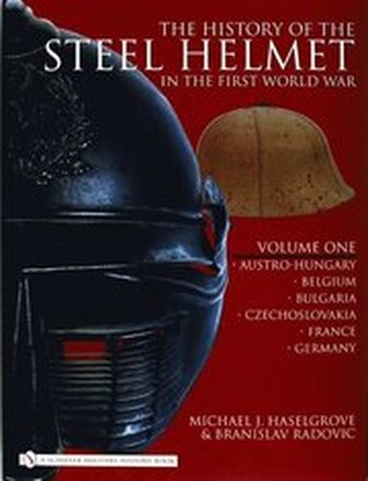 The History of the Steel Helmet in the First World War