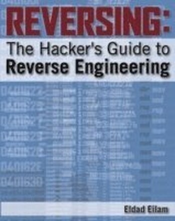 Reversing: Secrets of Reverse Engineering