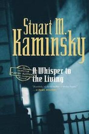 A Whisper to the Living: An Inspector Porfiry Rostnikov Mystery