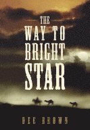 The Way To Bright Star
