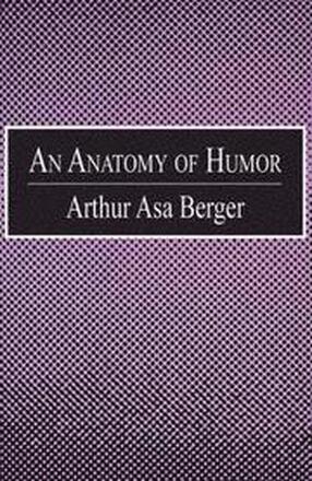 An Anatomy of Humor