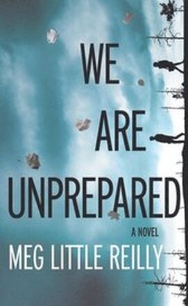 We Are Unprepared Original/E