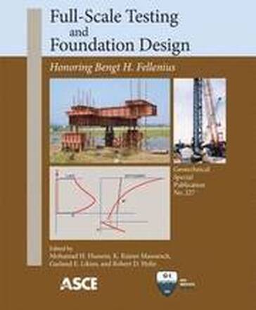 Full-Scale Testing and Foundation Design