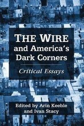 The Wire and Americas Dark Corners