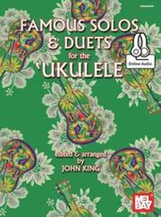 Famous Solos And Duets For The Ukulele