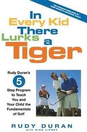 In Every Kid There Lurks a Tiger