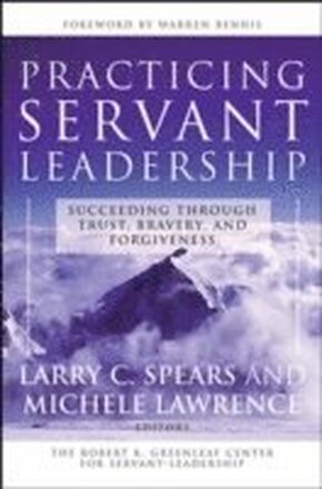 Practicing Servant-Leadership