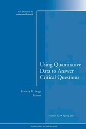 Using Quantitative Data to Answer Critical Questions