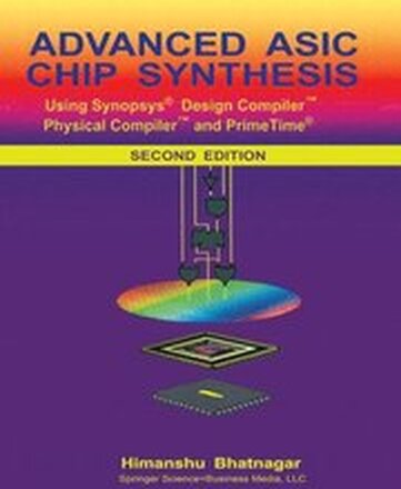 Advanced ASIC Chip Synthesis
