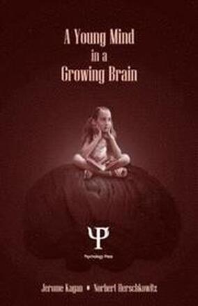 A Young Mind in a Growing Brain