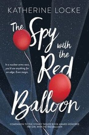 The Spy with the Red Balloon