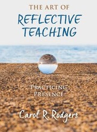 The Art of Reflective Teaching