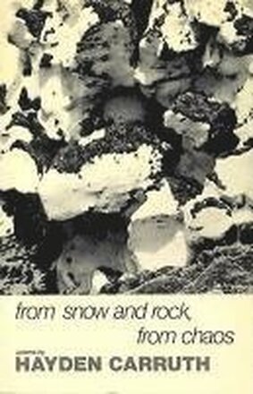 From Snow and Rock, from Chaos