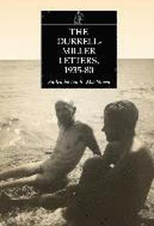 The Durrell 8211 Miller Letters 8211