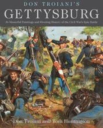 Don Troiani's Gettysburg