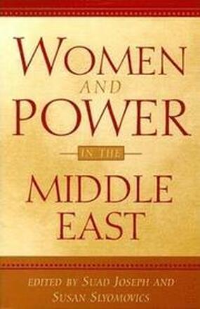 Women and Power in the Middle East