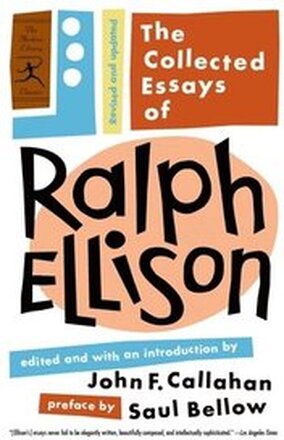 The Collected Essays of Ralph Ellison