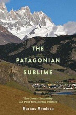 The Patagonian Sublime