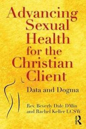 Advancing Sexual Health for the Christian Client