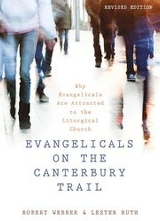 Evangelicals on the Canterbury Trail