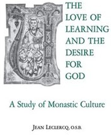 The Love of Learning and The Desire God