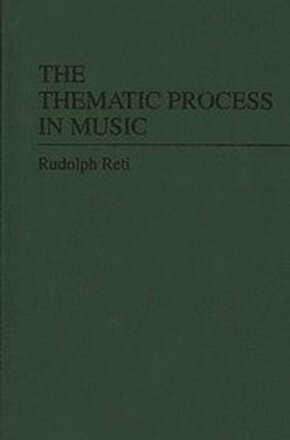 The Thematic Process in Music